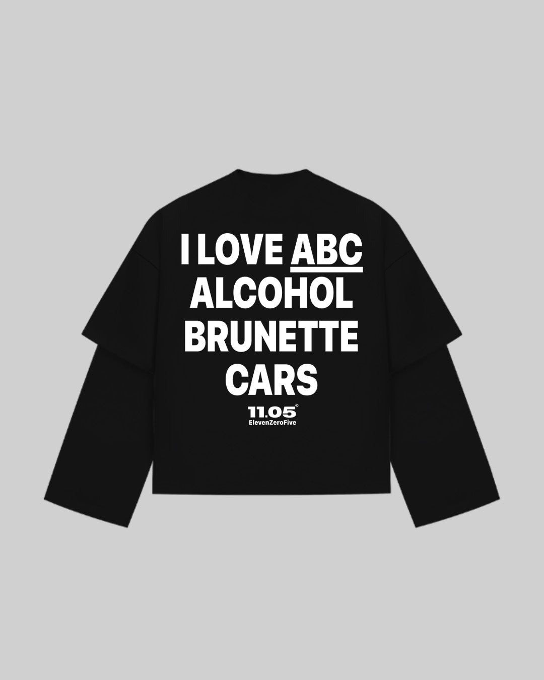 "I LOVE ABC ALCOHOL BRUNETTE CARS" Double Longsleeve