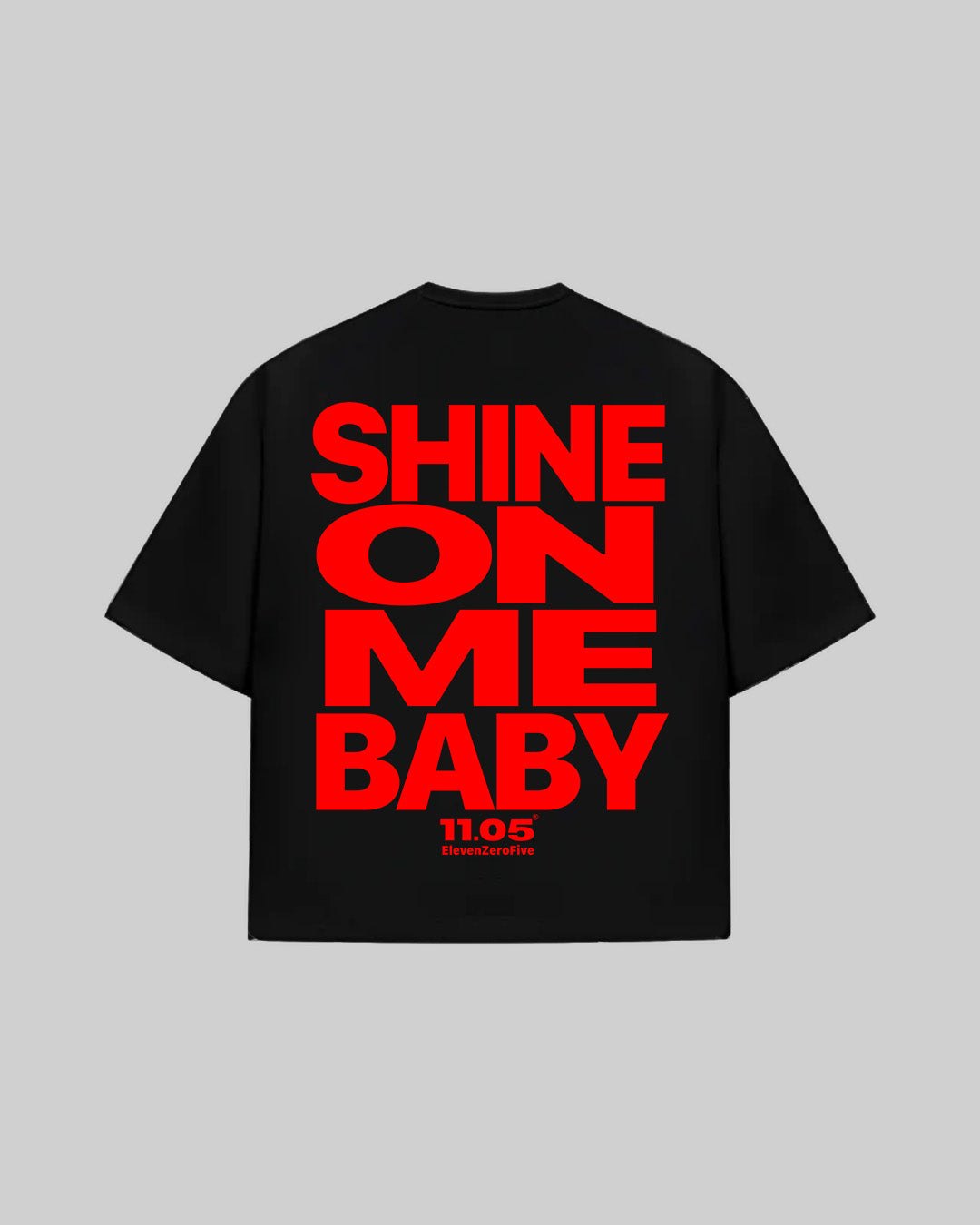 "SHINE ON ME BABY" T-Shirt | Red Edition