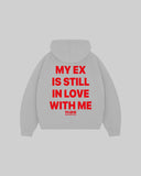 "My ex is still in love with me" Hoodie