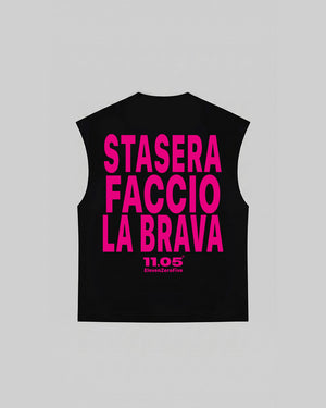 "STASERA FACCIO LA BRAVA" Tank Top