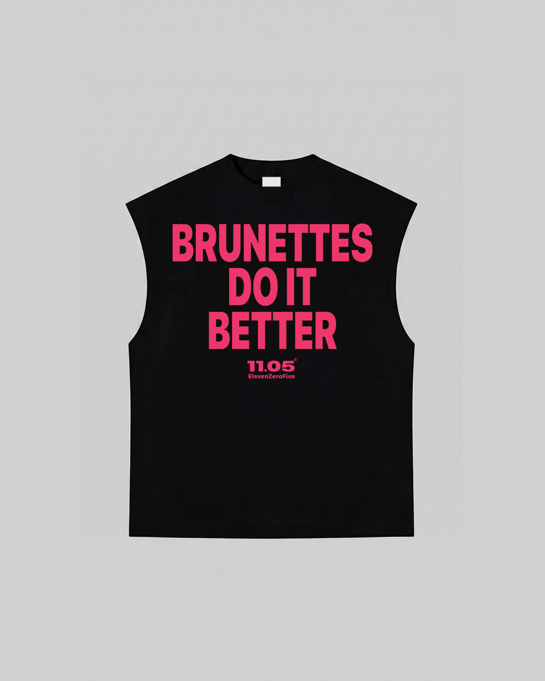 "BRUNETTES DO IT BETTER" Tank Top