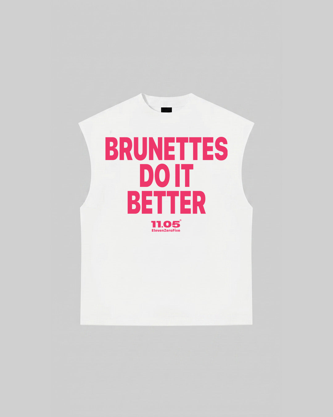 "BRUNETTES DO IT BETTER" Tank Top