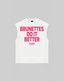 "BRUNETTES DO IT BETTER" Tank Top