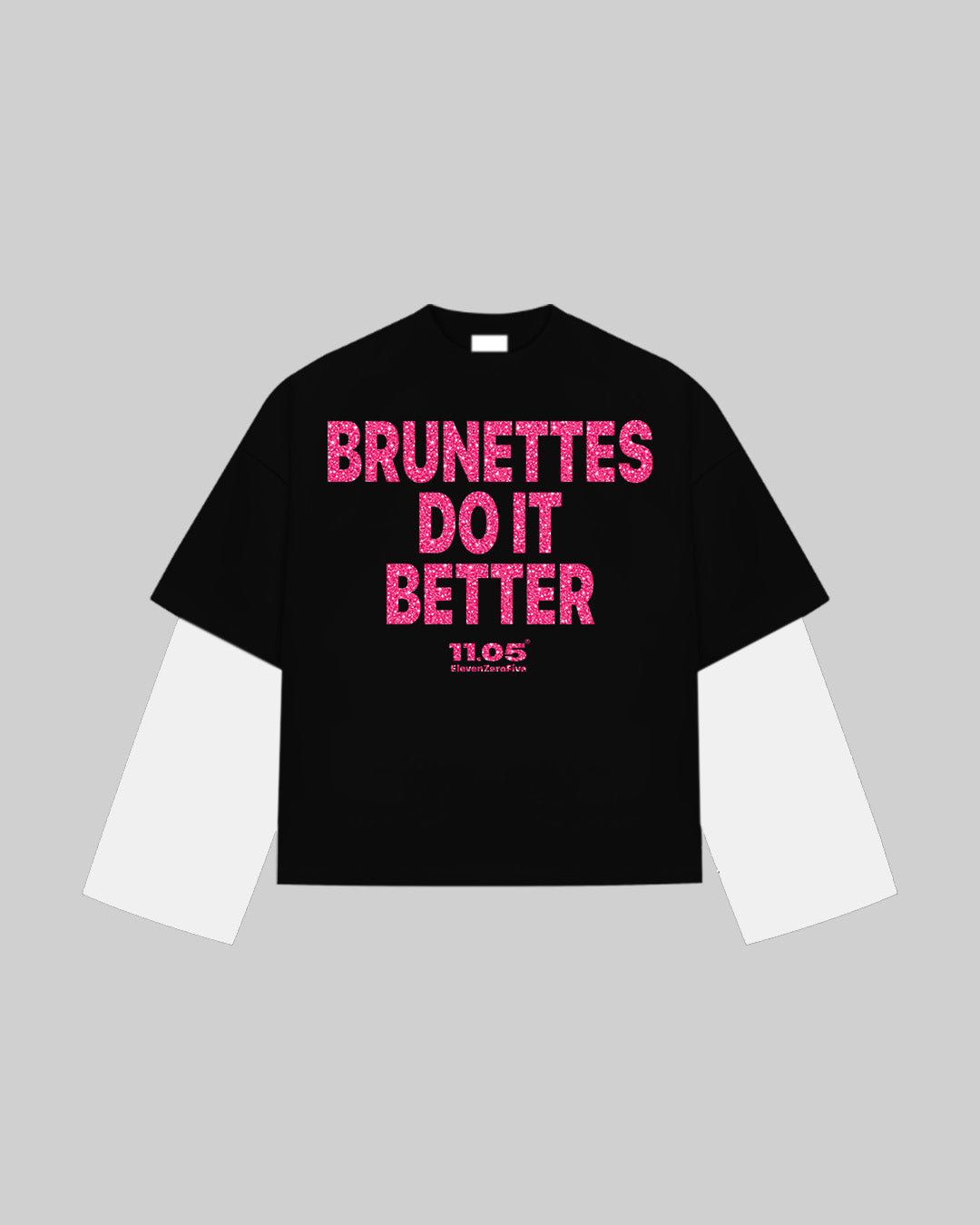"BRUNETTES DO IT BETTER" Double Longsleeve | GLITTER EDITION