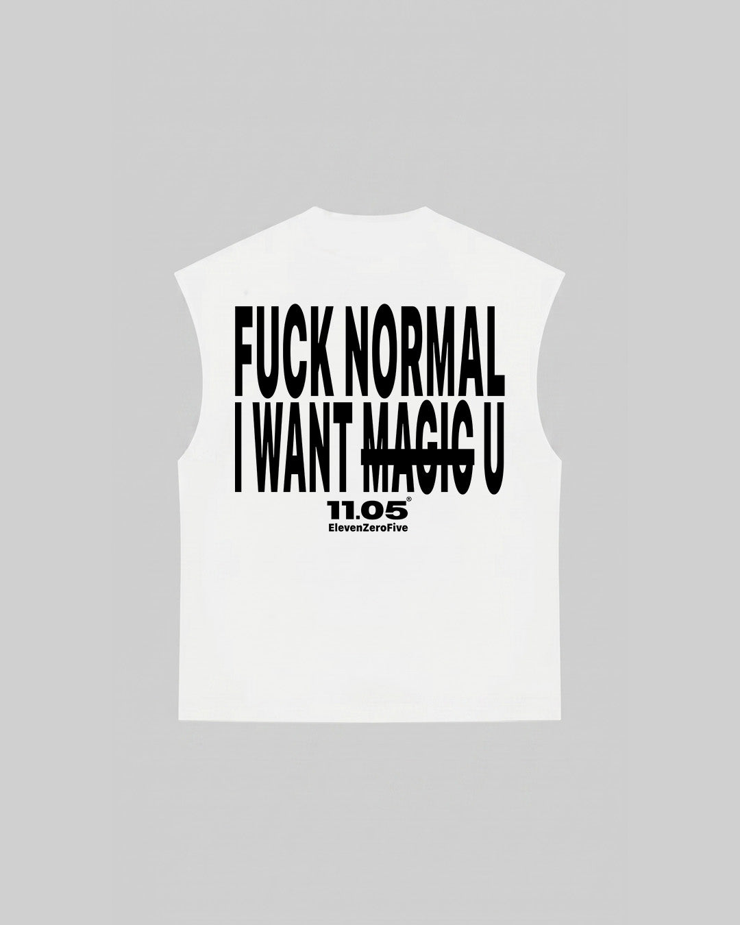 "FUCK NORMAL I WANT U" Tank Top