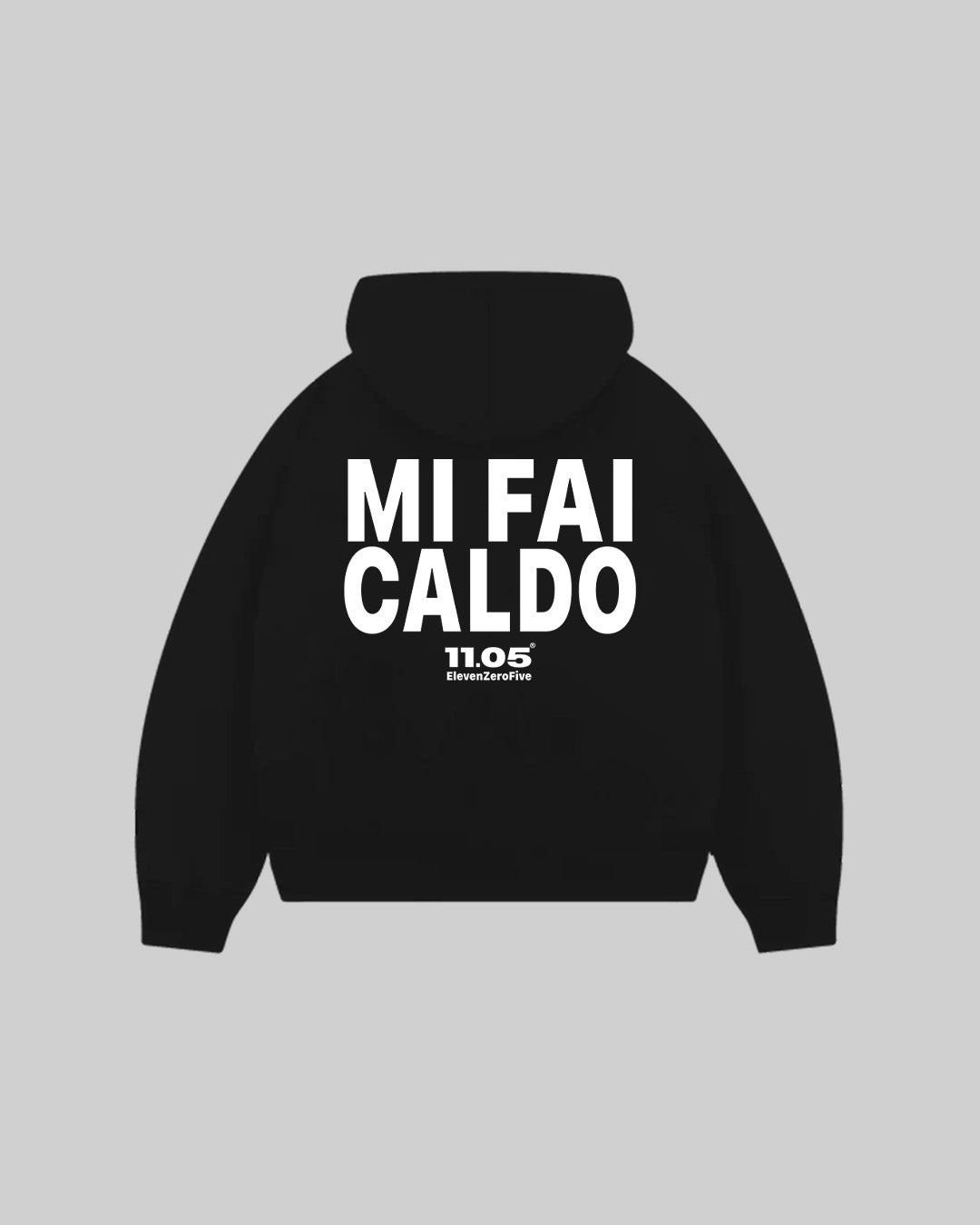 "MI FAI CALDO" Hoodie