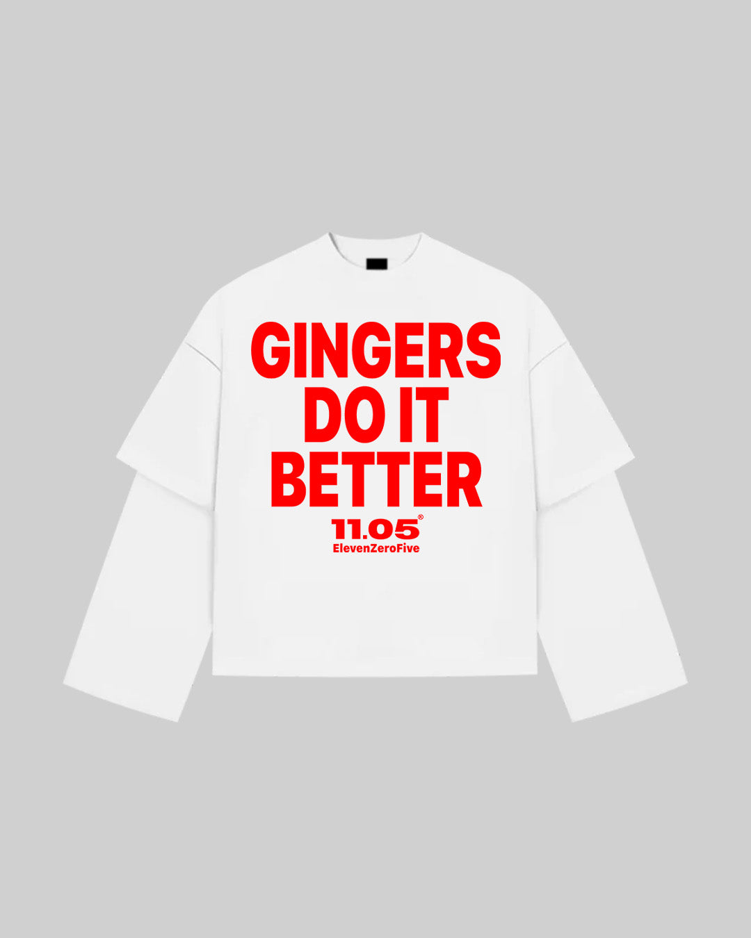 "GINGERS DO IT BETTER" Double Longsleeve