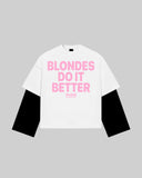 "BLONDES DO IT BETTER" Double-Sleeve