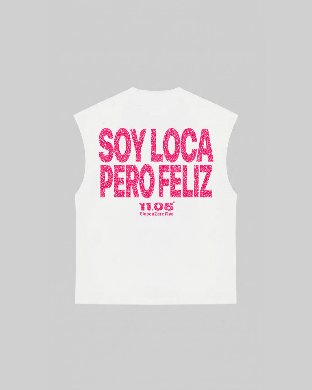 "SOY LOCA PERO FELIZ" Tank Top | GLITTER EDITION