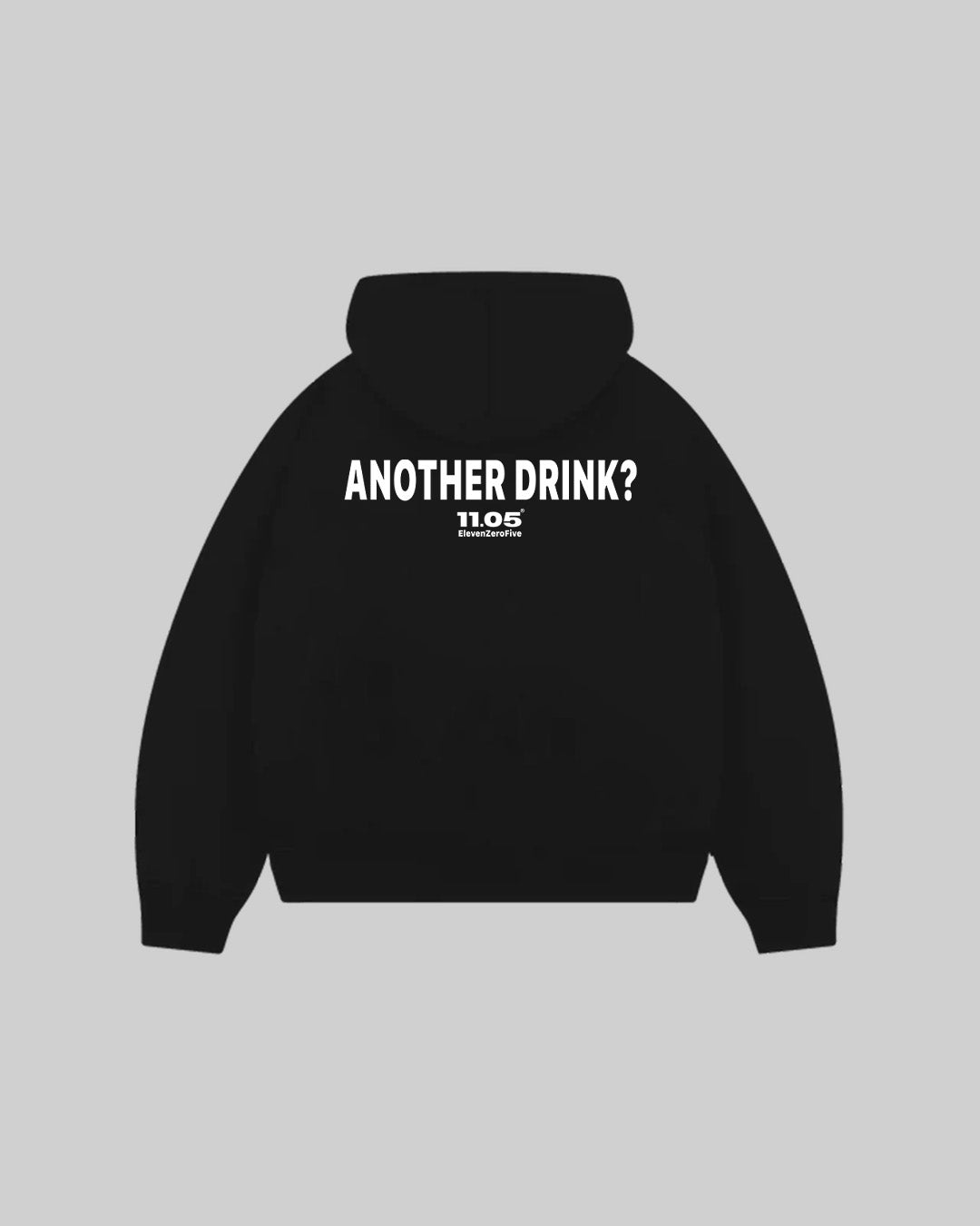 "ANOTHER DRINK?" Sudadera con capucha