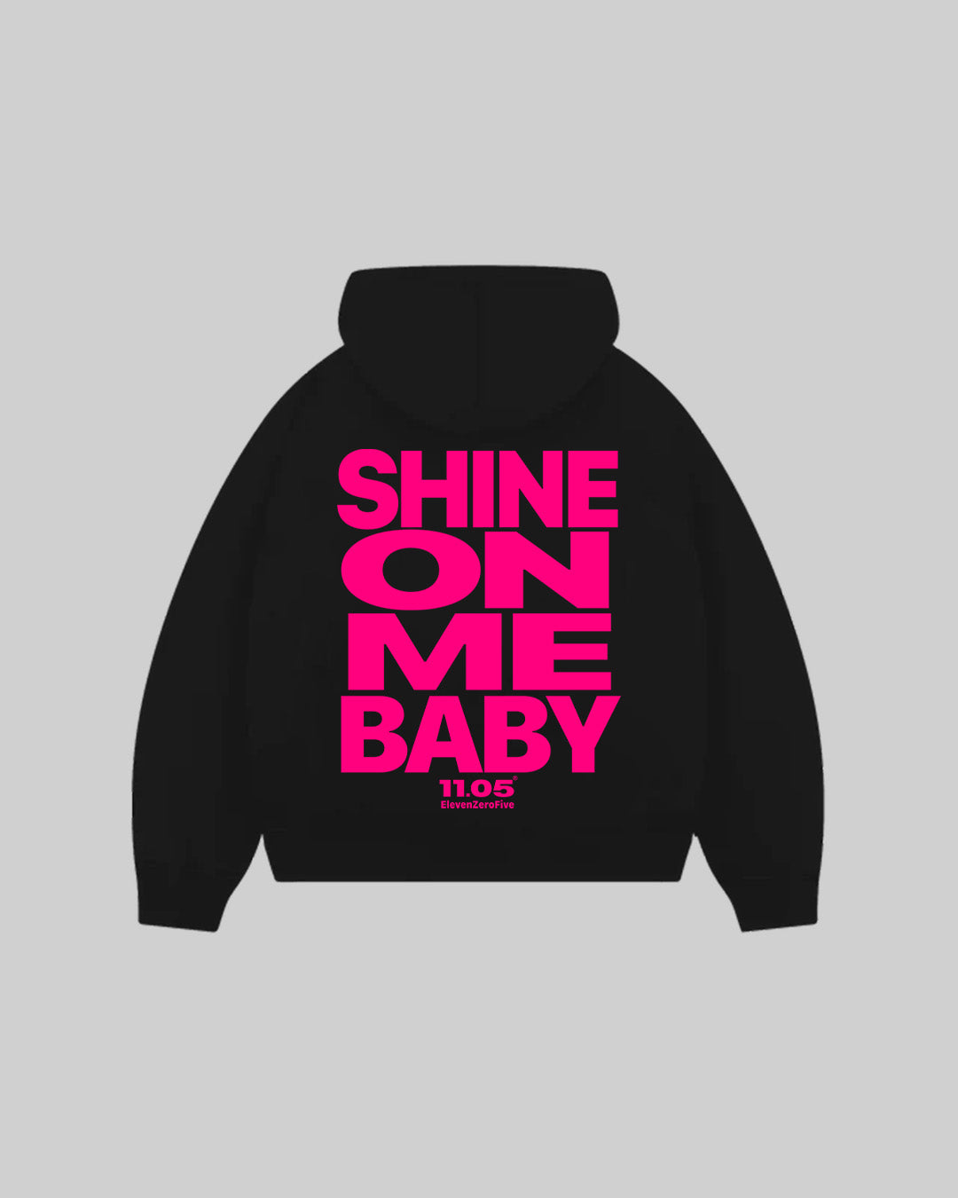"SHINE ON ME BABY" Hoodie | Fuchsia Edition