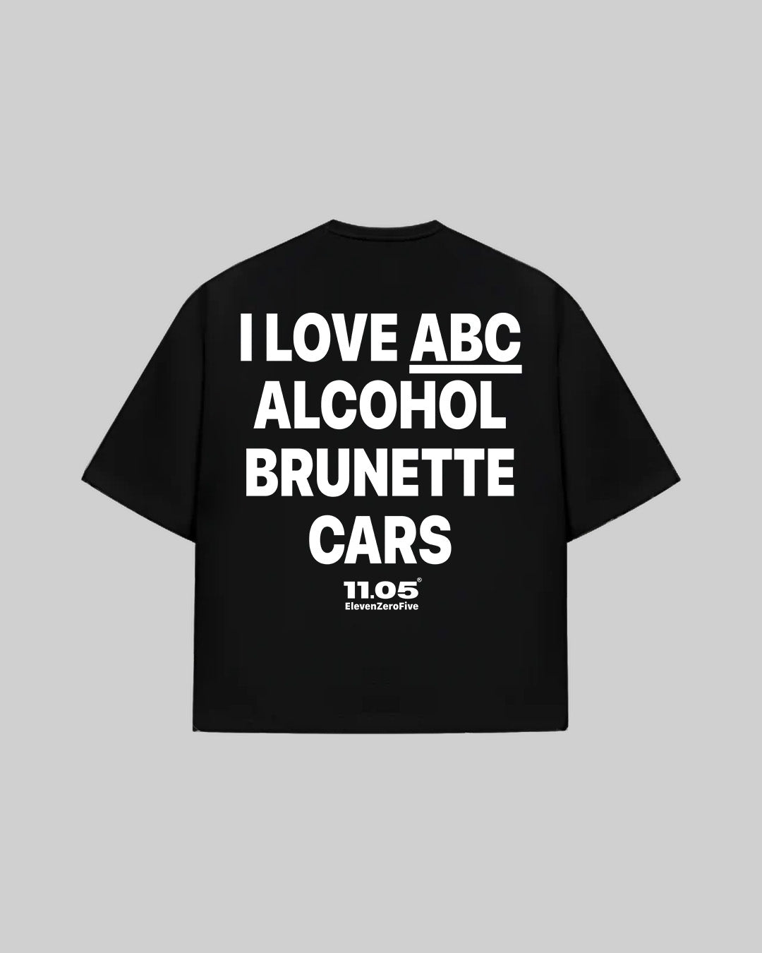 "I LOVE ABC ALCOHOL BRUNETTE CARS" Oversized T-Shirt