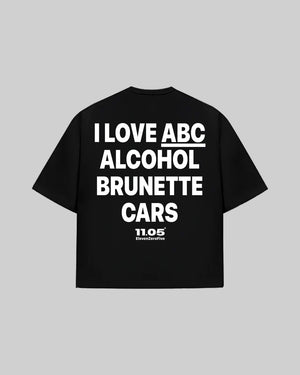 "I LOVE ABC ALCOHOL BRUNETTE CARS" Oversized T-Shirt