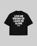 "Love me wrong" Oversized T-Shirt