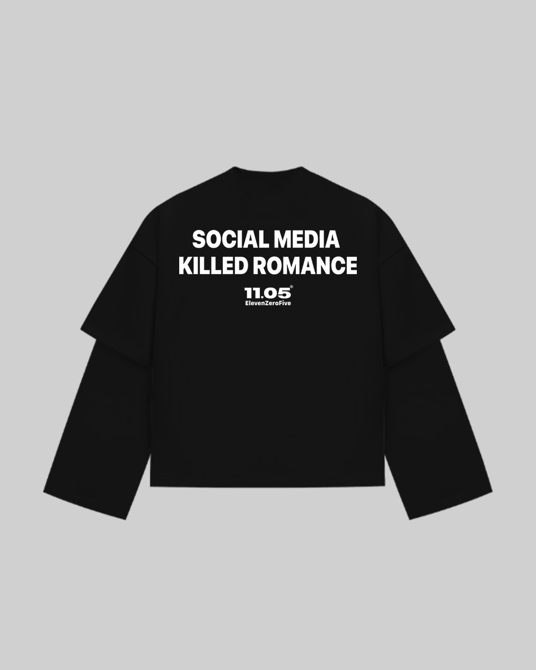 "SOCIAL MEDIA KILLED ROMANCE" Double Longsleeve