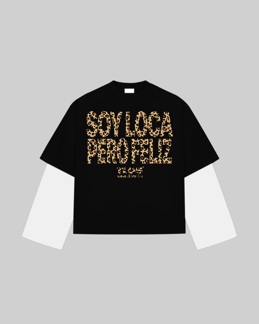 "SOY LOCA PERO FELIZ" Double Longsleeve