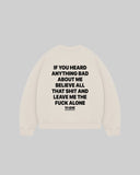 "IF YOU HEARD" Crewneck