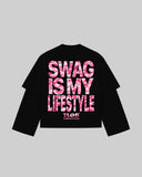 "SWAG IS MY LIFESTYLE" Double-Sleeve
