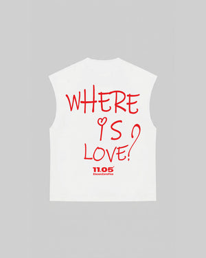 "WHERE IS LOVE?" Tank Top