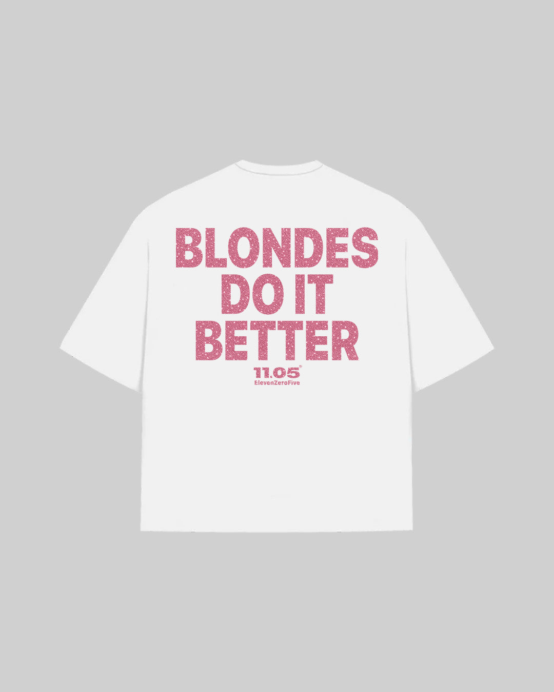 "BLONDES DO IT BETTER" T-Shirt | GLITTER EDITION