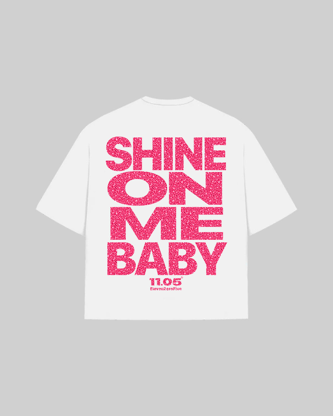 "SHINE ON ME BABY" T-Shirt | Fuchsia GLITTER EDITION