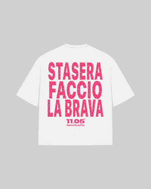 "STASERA FACCIO LA BRAVA" T-Shirt | GLITTER EDITION