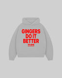 "GINGERS DO IT BETTER" Hoodie