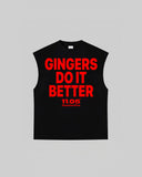 "GINGERS DO IT BETTER" Tank Top