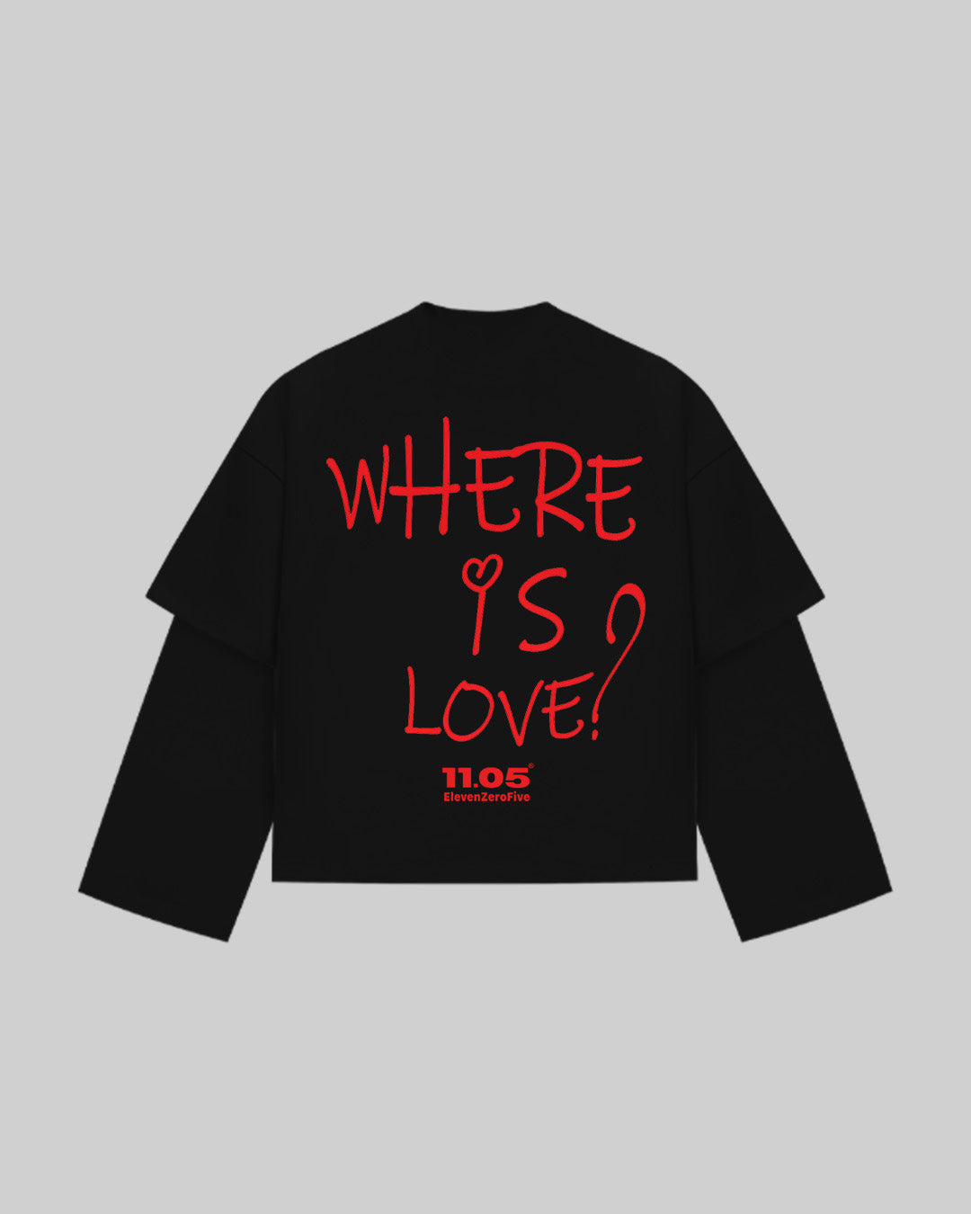 "WHERE IS LOVE" Double Longsleeve