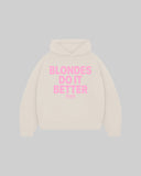 "BLONDES DO IT BETTER" Hoodie