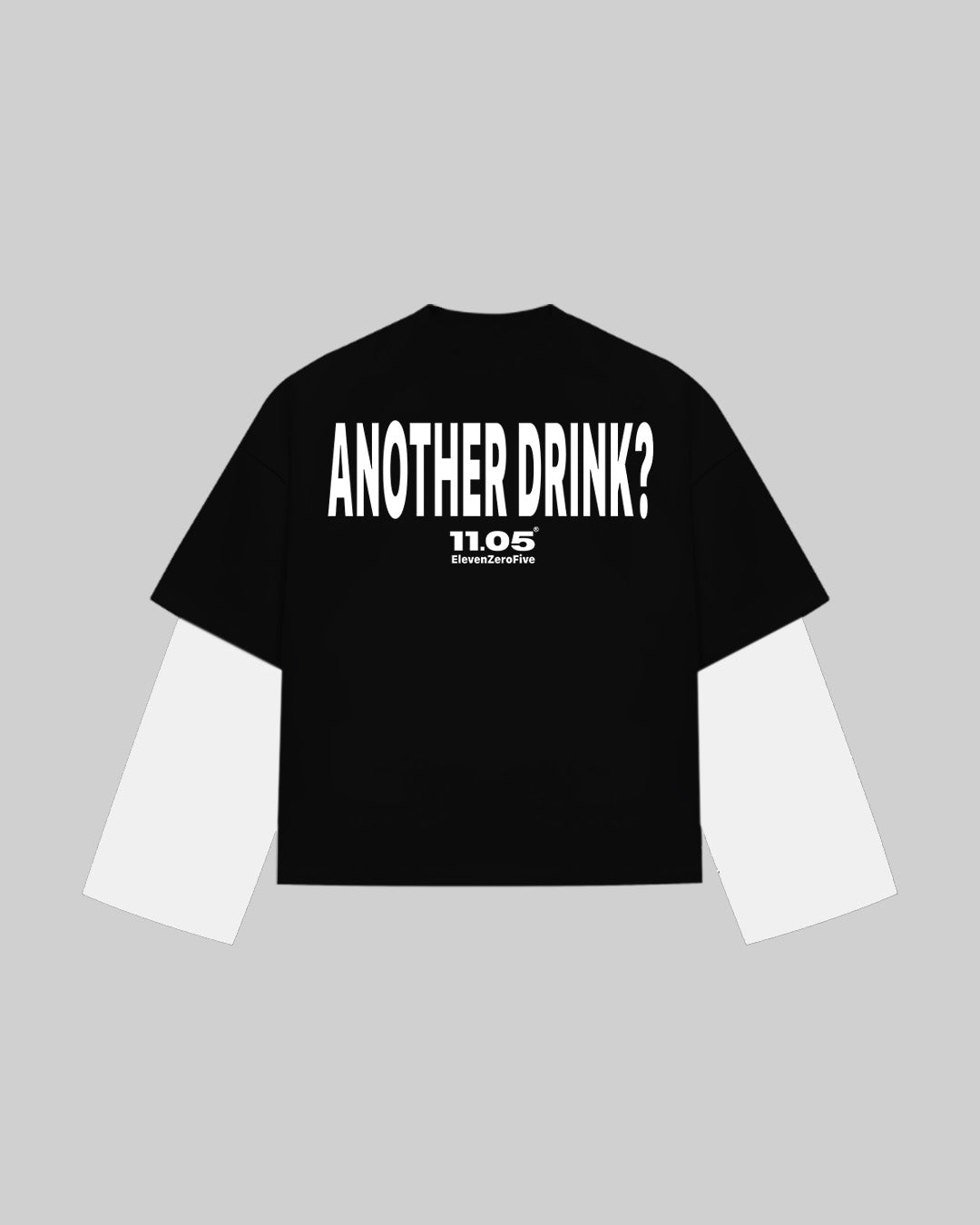 "ANOTHER DRINK" Double Longsleeve