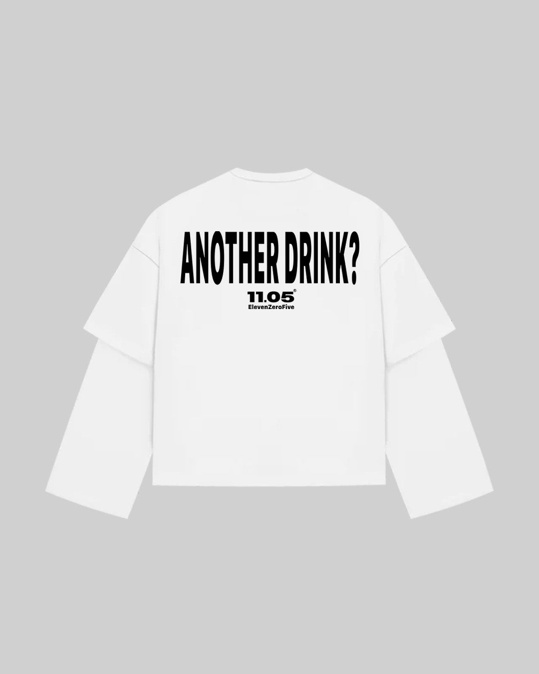 "ANOTHER DRINK" Double Longsleeve