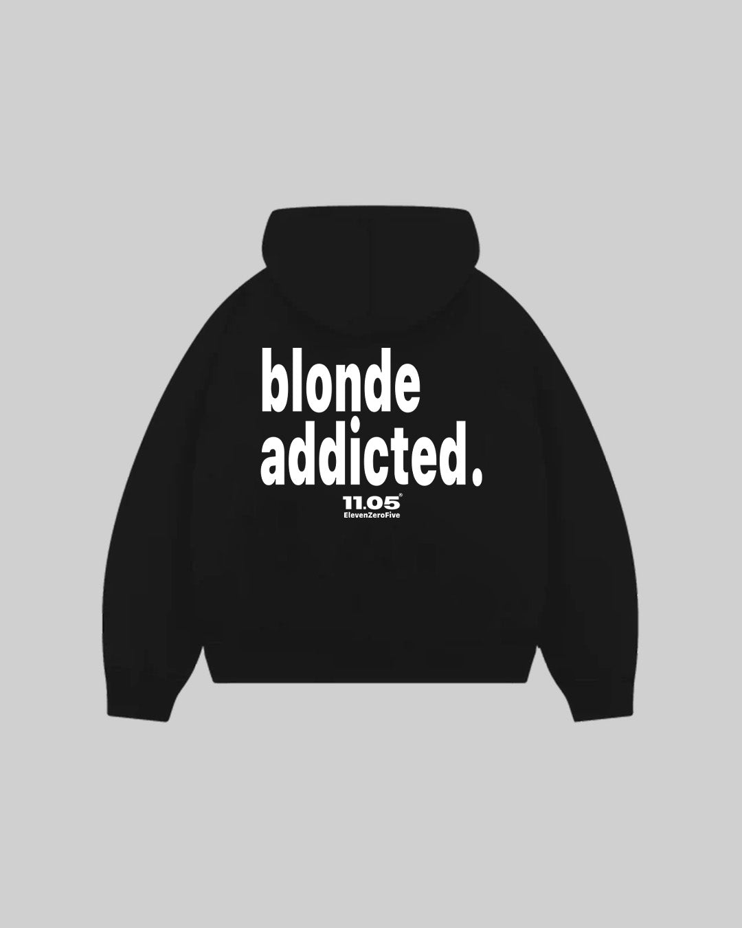 "blonde addicted." Hoodie