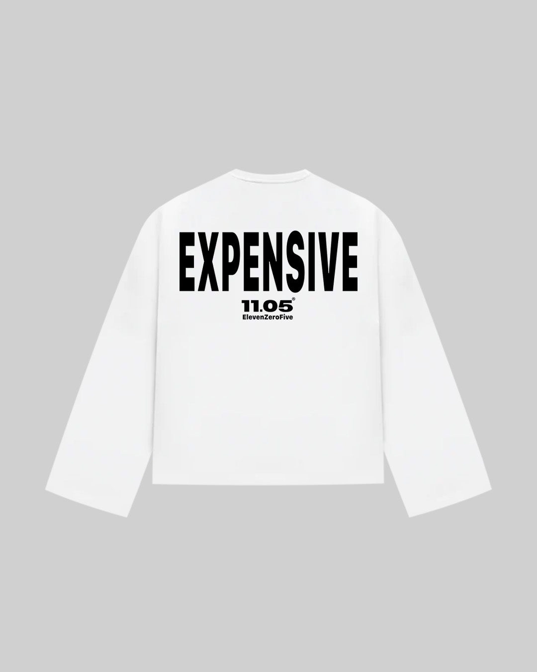 "EXPENSIVE" Long Sleeve