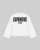 "EXPENSIVE" Long Sleeve
