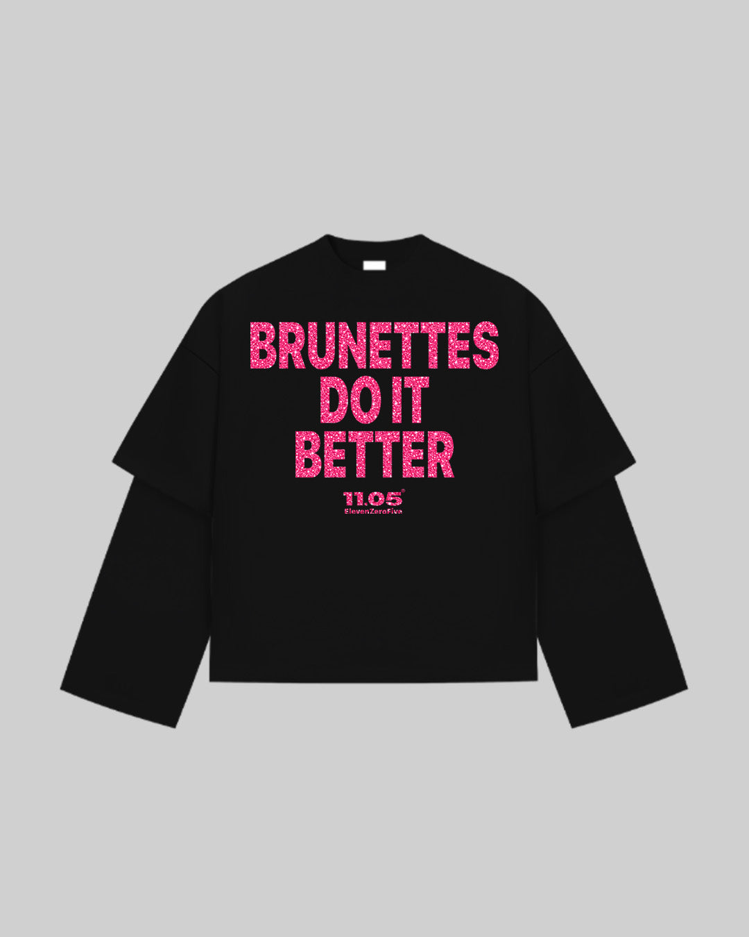 "BRUNETTES DO IT BETTER" Double Longsleeve | GLITTER EDITION