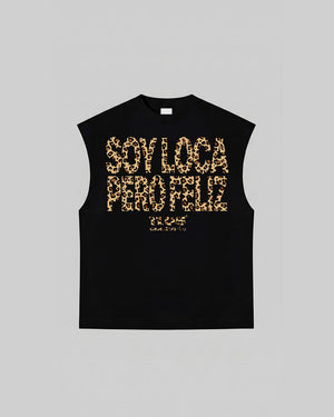 "SOY LOCA PERO FELIZ" Tank Top