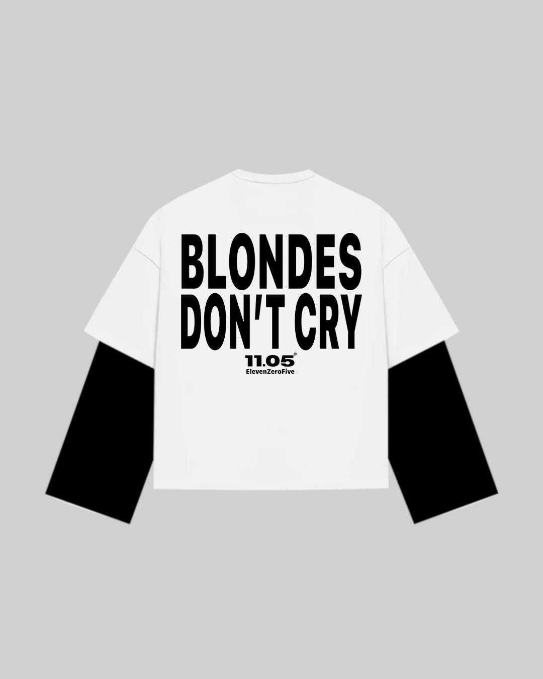 "BLONDES DON'T CRY" Double Longsleeve