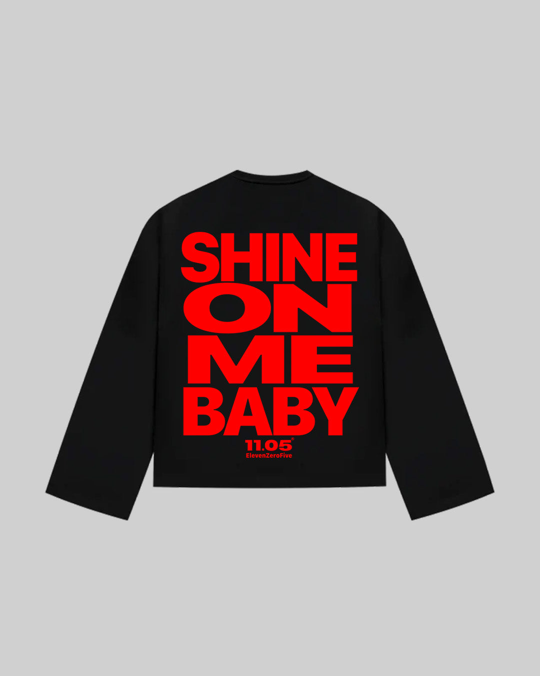 "SHINE ON ME BABY" Long Sleeve | Red Edition