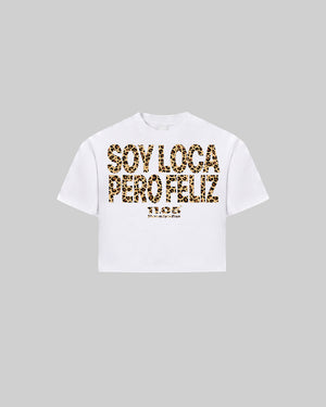 "SOY LOCA PERO FELIZ" Women's TOP