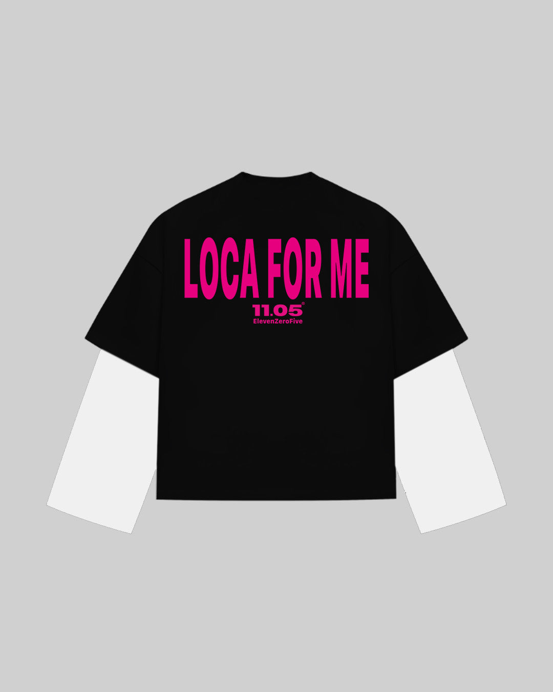 "LOCA FOR ME" Double Longsleeve