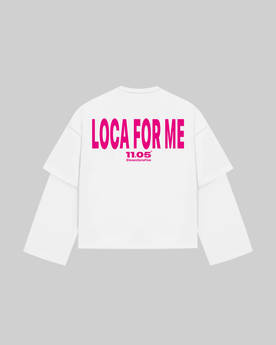 "LOCA FOR ME" Double Longsleeve