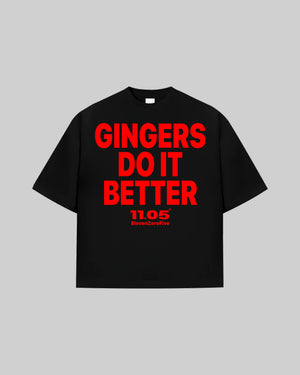 "GINGERS DO IT BETTER" T-Shirt