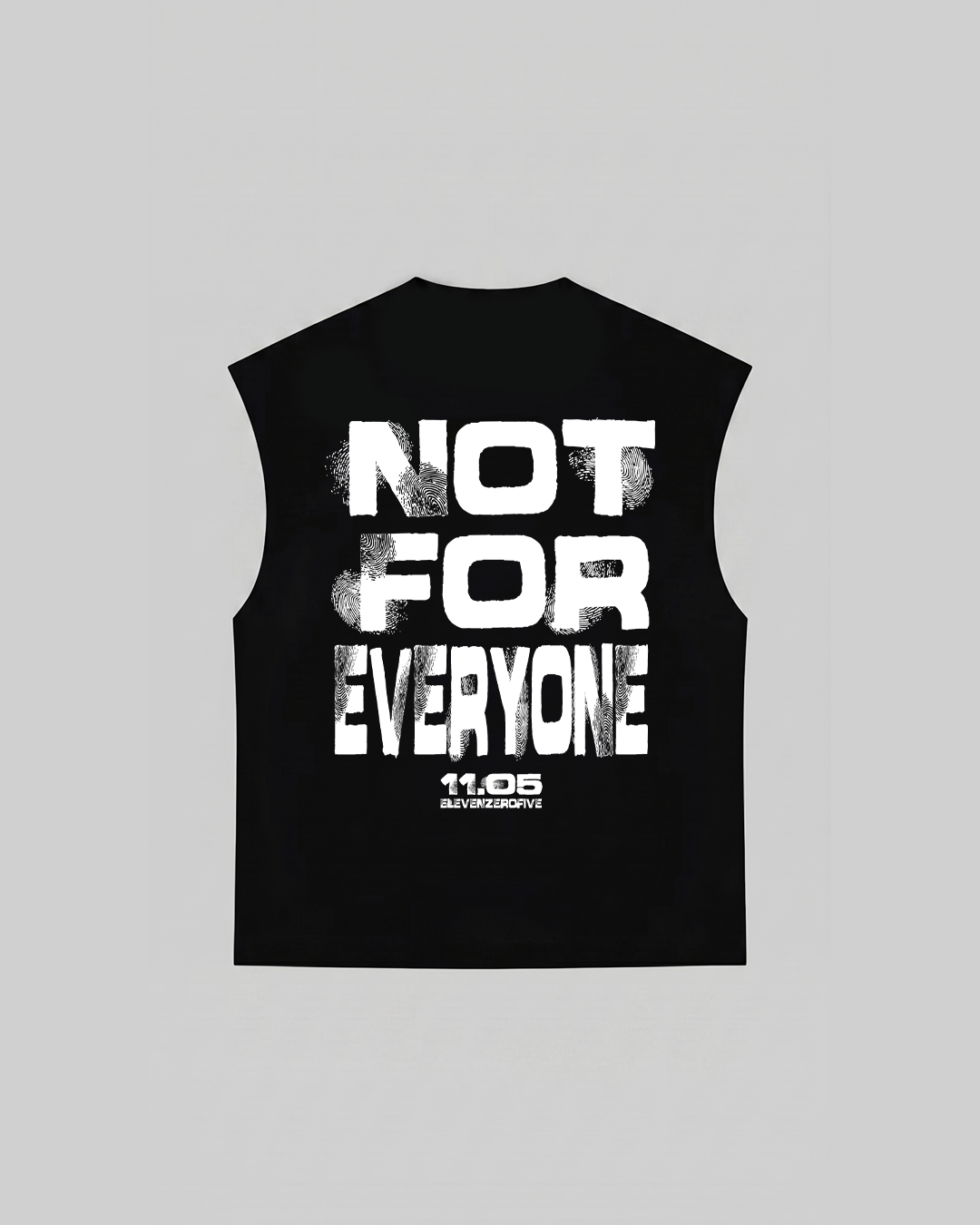 "NOT FOR EVERYONE" Tank Top