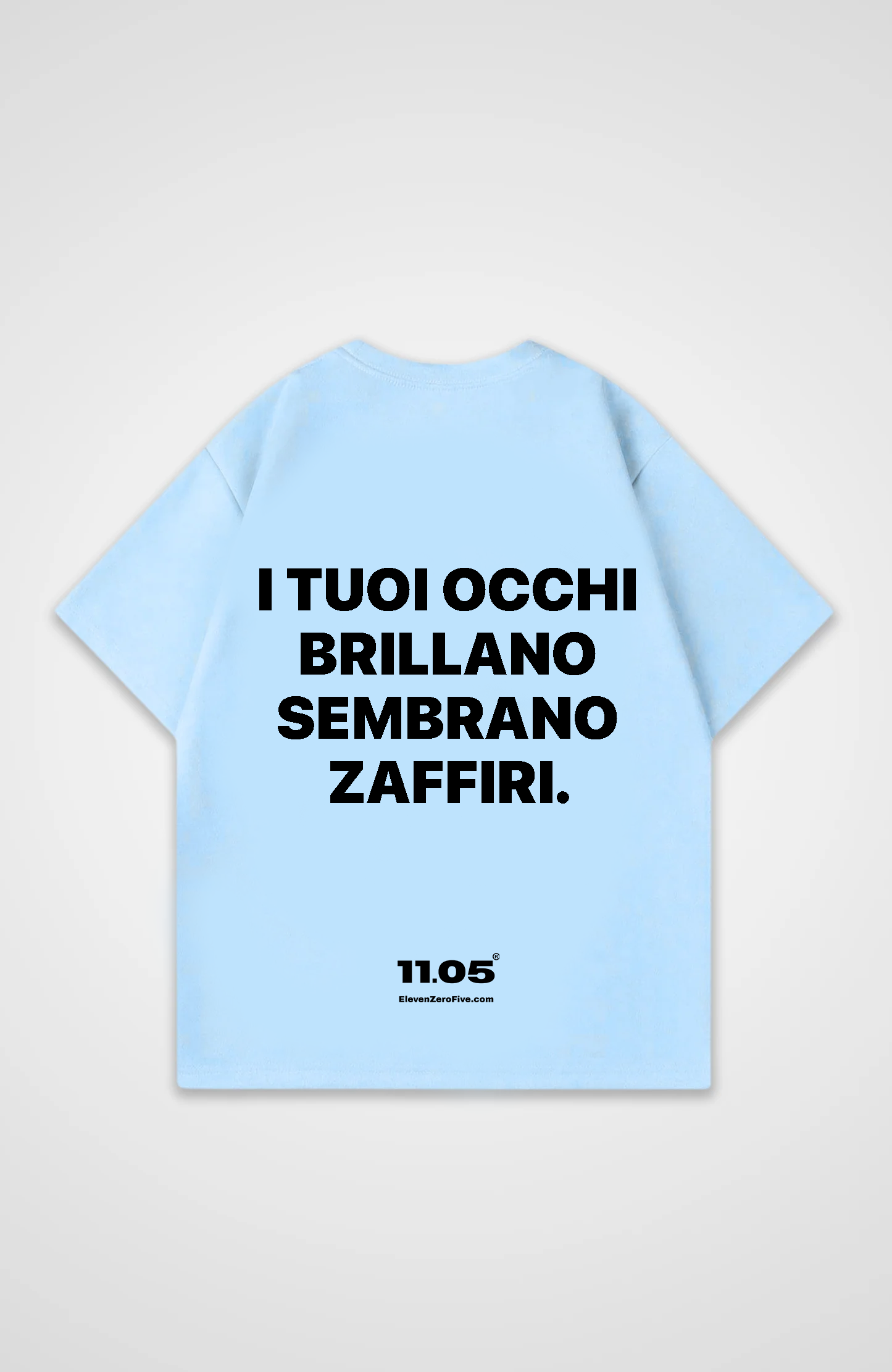 'i tuoi occhi brillano sembrano zaffiri' Oversized T-Shirt