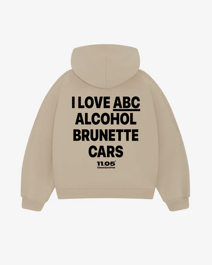 "I love ABC Alcohol Brunette Cars" Comfy Hoodie