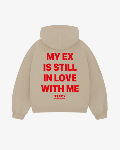 "My ex is still in love with me" Felpa con cappuccio