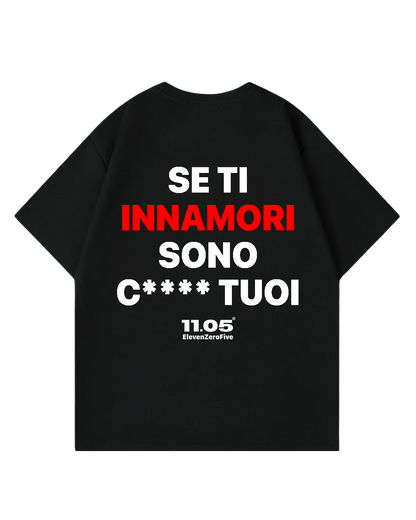 "Se ti innamori sono c*** tuoi" Oversized T-Shirt