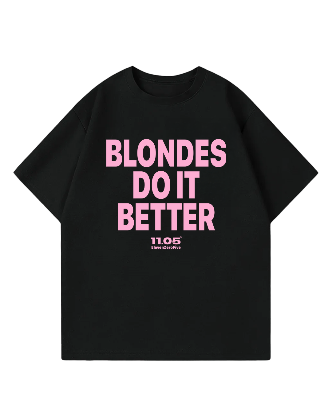"Blondes do it better" Oversized T-Shirt