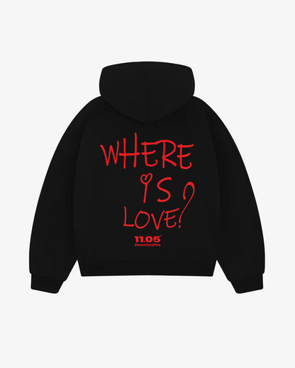 "Where is love?" Comfy Hoodie